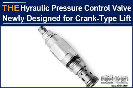 AAK Hydraulic Pressure Control Valve Newly Designed for Crank-Type Lift