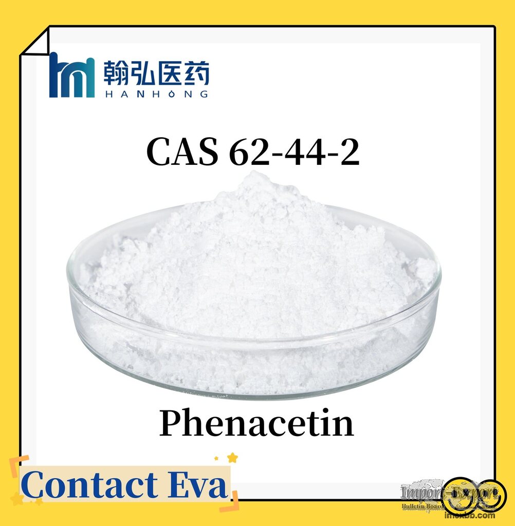 Pharmaceuticals phenacetin cas 62-44-2 with Best Price