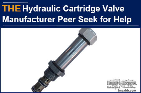 Hydraulic Cartridge Valve Manufacturer Peer Seek for Help from AAK