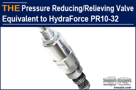 AAK Hydraulic Pressure Reducing Valve Equivalent to HydraForce PR10-32