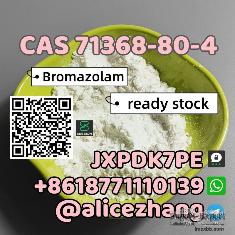 CAS 71368-80-4 Bromazolam safe&fast delivery high quality threema:JXPDK7PE