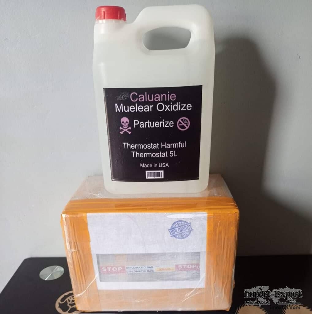 BUY CALUANIE MUELEAR OXIDIZE Chemical made in USA WhatsApp(+371 204 33160)