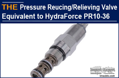 For Pressure Reducing/Relieving Cartridge Valve equivalent to HydraForce PR