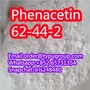 Phenacetin cas 62-44-2 nice price amazing quality Whatsapp:+852 65731354