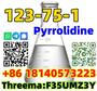 hot sale 99% purity CAS 123-75-1 Pyrrolidine factory price warehouse Europe