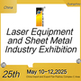 Laser Equipment and Sheet Metal Industry Exhibition 2025