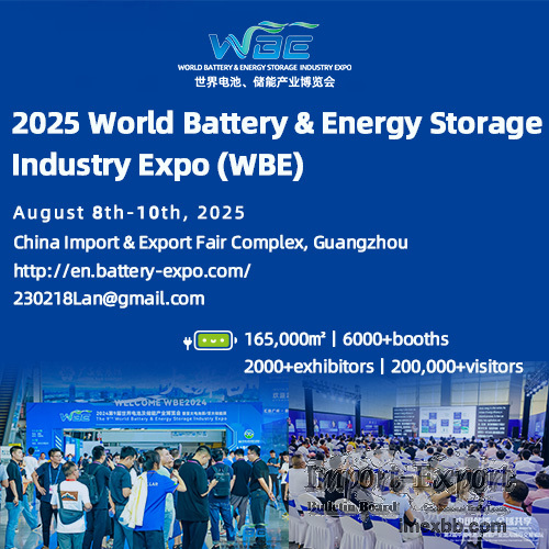 The 10th World Battery & Energy Storage Industry Expo (WBE 2025)