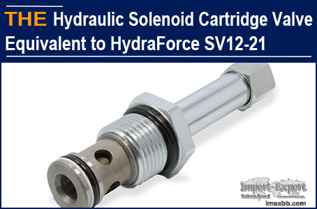 For Solenoid Cartridge Valve equivalent to HydraForce SV12-21, AAK received