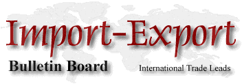 Import-Export Bulletin Board | International Trade Leads